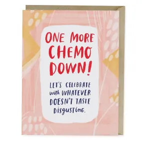 One More Chemo Down Card